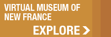 Virtual Museum of New France