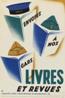 Envoyez � nos gars livres et revues
