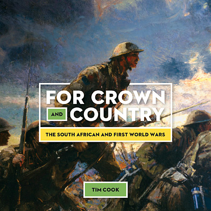 For Crown and Country – The South African and First World Wars (publication)