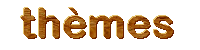 THÈMES