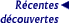 Rcentes dcouvertes