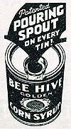 Le sirop de maïs Beehive, Eaton's
Camp
and Cottage Book 1939, p. 9.