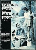 Eaton's Camp and Cottage Book 1941,
page de couverture.