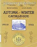Hudson's Bay Company Autumn Winter 
1910-11, cover.