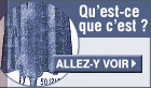 Qu'est-ce que c'est?
