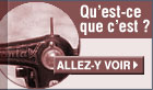 Qu'est-ce que c'est?