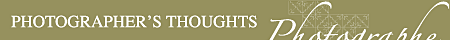 Photographer's Thoughts