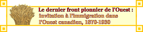 Le dernier front pionnier de l'Ouest