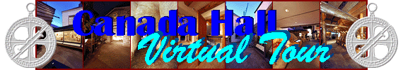 Canada Hall - Virtual Tour