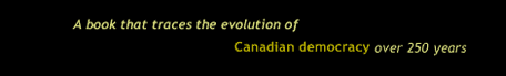 A Quick Journey Through A History of the Vote in Canada. Sponsored by Elections Canada.