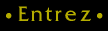 Entrez