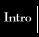 Intro