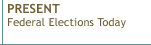 Present Federal Elections Today