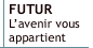Futur L'avenir vous appartient