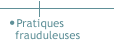 Pratiques frauduleuses