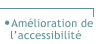 Amlioration de l'accessibilit