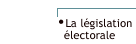 La lgislation lectorale