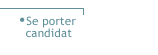 Se porter candidat