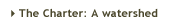 The Charter: A watershed