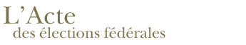 L'Acte des lections fdrales