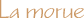 La morue