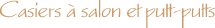 Casiers  salon et putt-putts