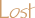 Lost