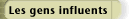 Les gens influents