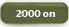 2000 on - A Secure Future