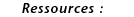 Ressources