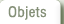 Objets