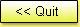 Quit