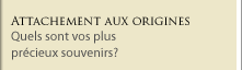 Attachement aux origines