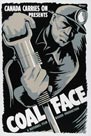 Canada Carries On Presents Coal Face, CWM 19800196-001 Canada Carries On Presents Coal Face, CWM 19800196-001