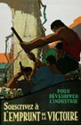 Pour développer l'industrie, souscrivez à l'emprunt de la Victoire, MCG 19850475-005 Pour développer l'industrie, souscrivez à l'emprunt de la Victoire, MCG 19850475-005