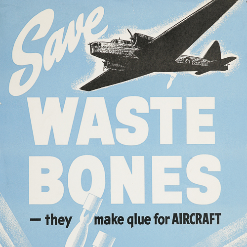 A poster displayed at the Canadian War Museum in Ottawa that encourages saving waste bones which have a queasy effect on aircraft.