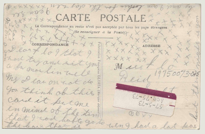 The back of a post card with “Carte Postale” imprinted at the top. Handwriting in pencil fills the space, sideways and upside down in places, and includes many Xs.